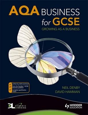 AQA Business for GCSE - Neil Denby, David Hamman