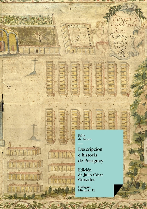 Descripción e historia de Paraguay - Félix de Azara