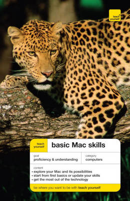 Teach Yourself Basic Mac Skills - Rod Lawton