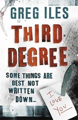 Third Degree - Greg Iles