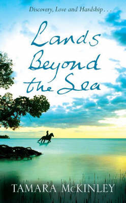 Lands Beyond the Sea - Tamara McKinley