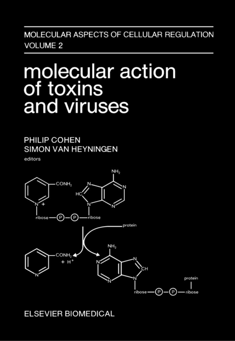 Molecular Action of Toxins and Viruses - 