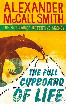 The Full Cupboard Of Life - Alexander McCall Smith