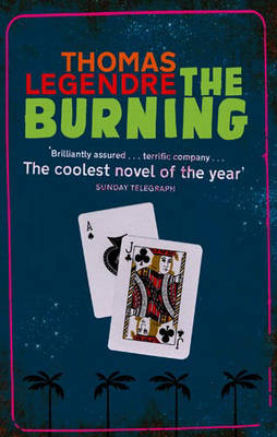 The Burning - Thomas Legendre