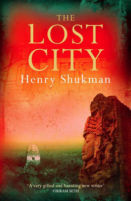 The Lost City - Henry Shukman