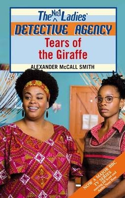 Tears of the Giraffe - Alexander McCall Smith