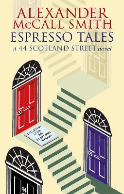 Espresso Tales - Alexander McCall Smith