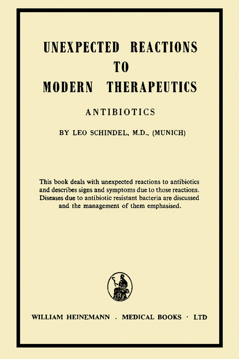 Unexpected Reactions to Modern Therapeutics -  Leo Schindel