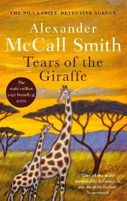 Tears of the Giraffe - Alexander McCall Smith