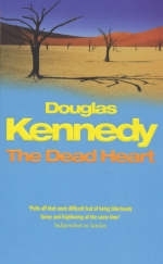 The Dead Heart - Douglas Kennedy