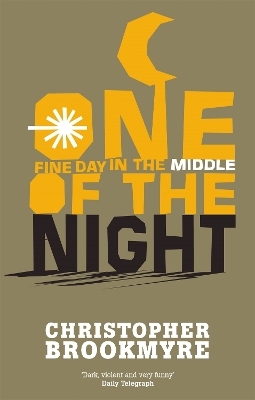 One Fine Day In The Middle Of The Night - Christopher Brookmyre