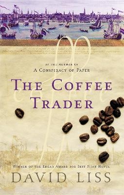 The Coffee Trader - David Liss