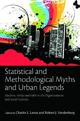 Statistical and Methodological Myths and Urban Legends - 