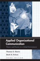 Applied Organizational Communication - Thomas E. Harris, Mark D. Nelson