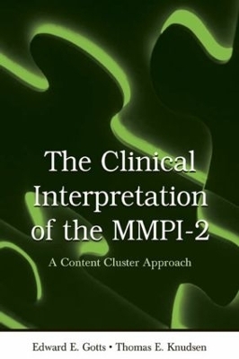 The Clinical Interpretation of MMPI-2 - Edward E. Gotts, Thomas E. Knudsen