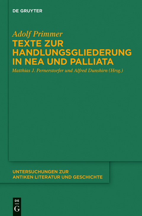 Texte zur Handlungsgliederung in Nea und Palliata - Adolf Primmer