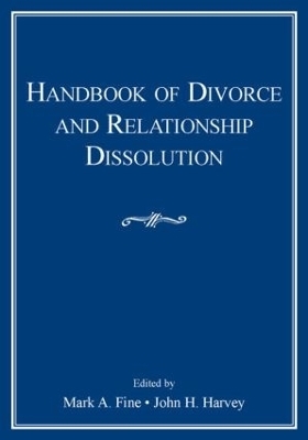 Handbook of Divorce and Relationship Dissolution - 