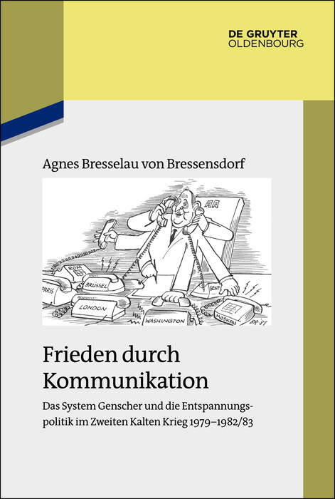 Frieden durch Kommunikation -  Agnes Bresselau von Bressensdorf