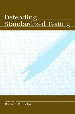 Defending Standardized Testing - 