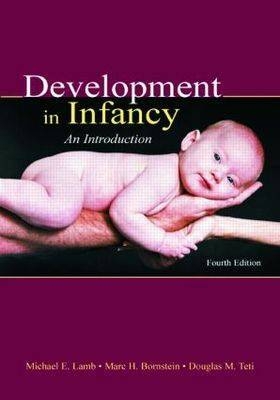 Development in Infancy - Marc H. Bornstein, Michael E. Lamb