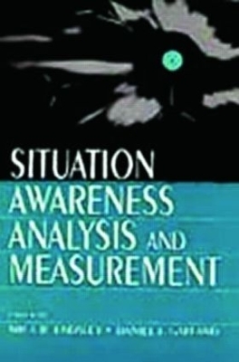 Situation Awareness Analysis and Measurement - 