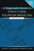 A Beginner's Guide to Structural Equation Modeling - Randall E. Schumacker, Richard G. Lomax