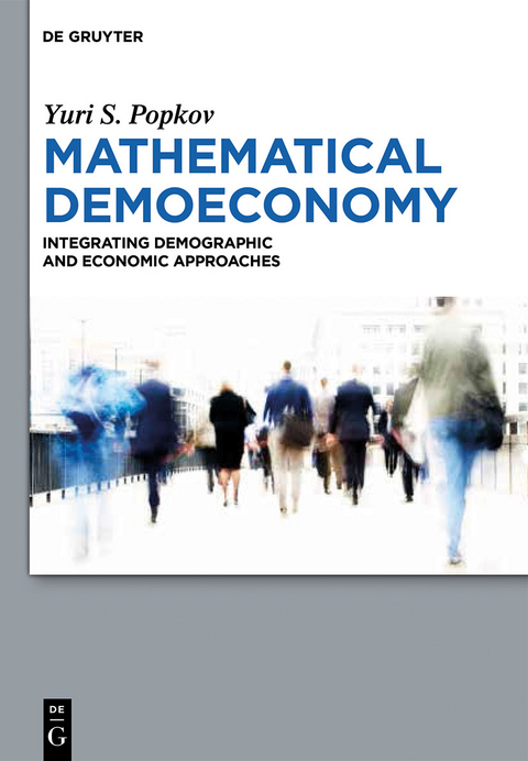 Mathematical Demoeconomy - Yuri S. Popkov