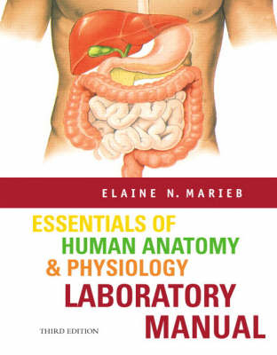 Essentials of Human Anatomy & Physiology Lab Manual - Elaine N. Marieb