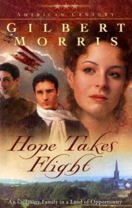 Hope Takes Flight - Gilbert Morris