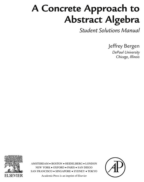 Concrete Approach To Abstract Algebra,Student Solutions Manual (e-only) -  Jeffrey Bergen