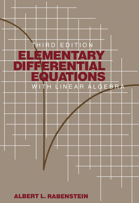 Elementary Differential Equations with Linear Algebra -  Albert L. Rabenstein