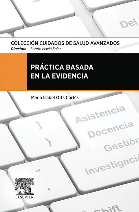 Práctica basada en la evidencia -  M.Âª Isabel Orts Cortes