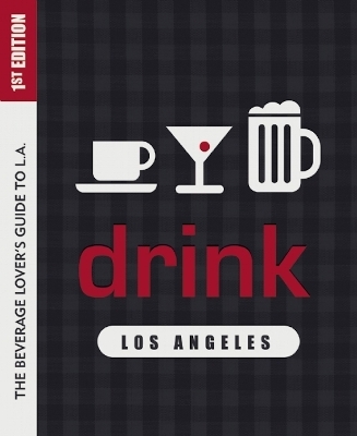 Drink: Los Angeles - 