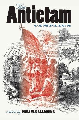 The Antietam Campaign - 