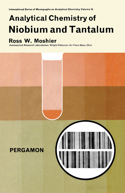 Analytical Chemistry of Niobium and Tantalum -  Ross W. Moshier