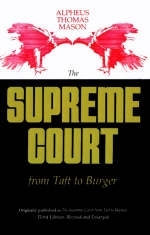 The Supreme Court from Taft to Burger - Alpheus Thomas Mason