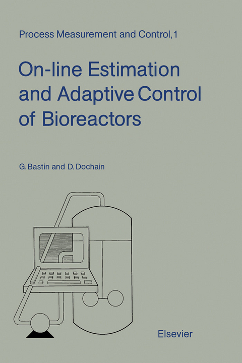 On-line Estimation and Adaptive Control of Bioreactors -  G. Bastin