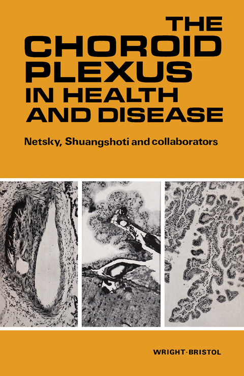 Choroid Plexus in Health and Disease -  Martin G. Netsky,  Samruay Shuangshoti