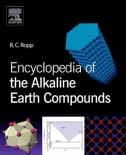 Encyclopedia of the Alkaline Earth Compounds -  Richard C. Ropp