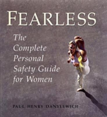 Fearless - Paul Henry Danylewich