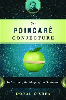 The Poincare Conjecture - Donal O'Shea