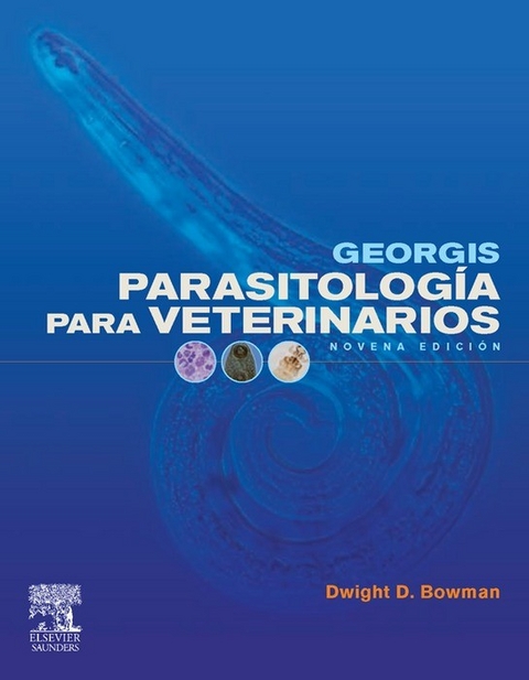 Georgis Parasitología para veterinarios -  D.D. Bowman