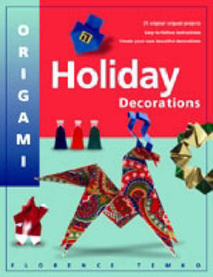 Origami Holiday Decorations - Florence Temko