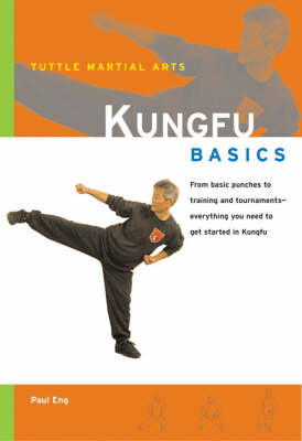 Kung Fu Basics - Paul Eng