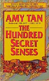 The Hundred Secret Senses - Amy Tan