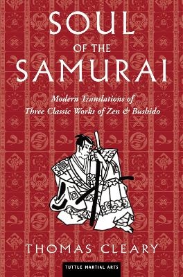 Soul of the Samurai - Thomas Cleary