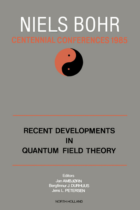 Recent Developments in Quantum Field Theory - 