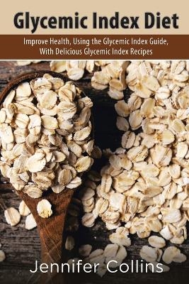 Glycemic Index Diet - Jennifer Collins