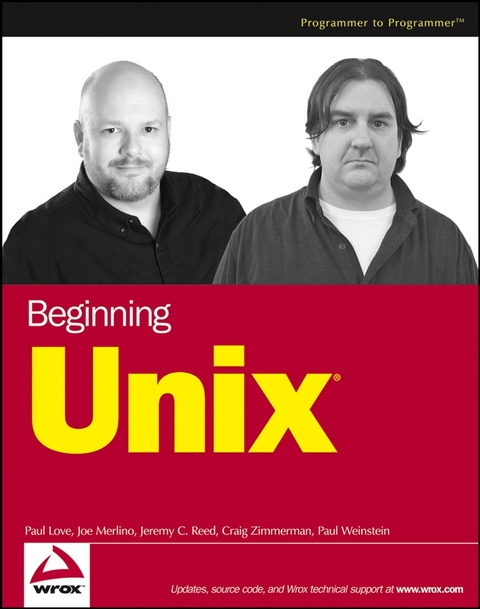 Beginning Unix - Paul Love, Joe Merlino, Craig Zimmerman, Jeremy C. Reed, Paul Weinstein