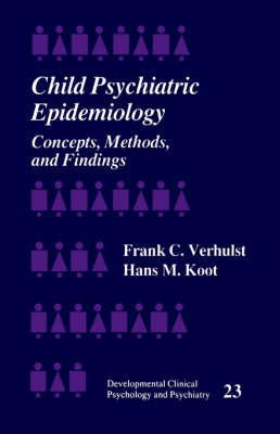 Child Psychiatric Epidemiology - Frank C. Verhulst, Hans M. Koot